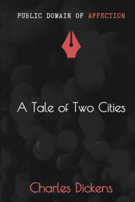 Title: A Tale of Two Cities, Author: Charles Dickens