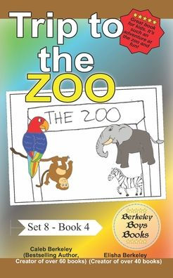 Trip to the Zoo (Berkeley Boys Books)