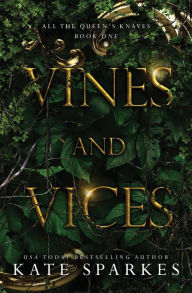 Title: Vines and Vices, Author: Kate Sparkes