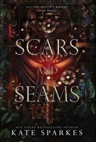 Title: Scars and Seams, Author: Kate Sparkes