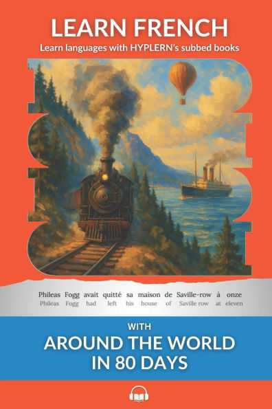 Learn French with Around The World In 80 Days: Interlinear French to English