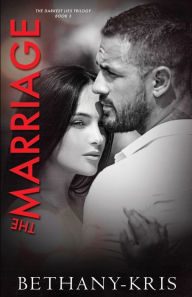 Title: The Marriage, Author: Bethany-Kris