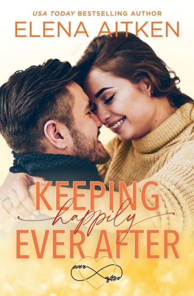 Keeping Happily Ever After