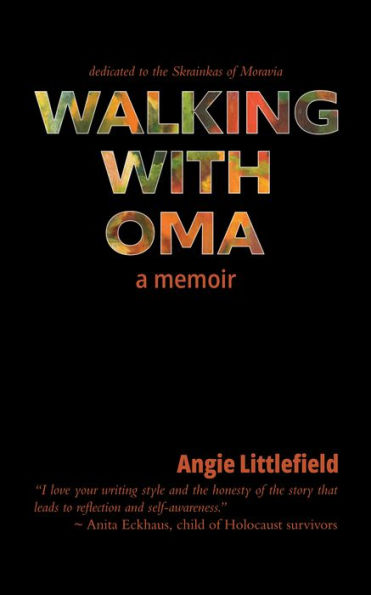 Walking with Oma: A Memoir