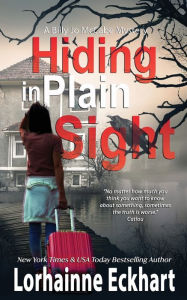 Title: Hiding in Plain Sight, Author: Lorhainne Eckhart