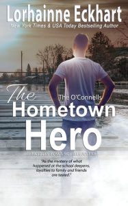 Title: The Hometown Hero, Author: Lorhainne Eckhart