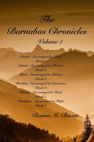 Title: The Barnabas Chronicles Volume 1, Author: Ronna m Bacon