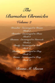 Title: The Barnabas Chronicles Volume 2, Author: Ronna M Bacon