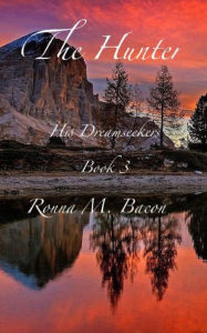 Title: The Hunter, Author: Ronna M Bacon