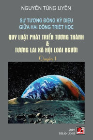 Title: S? Tuong D?ng K? Di?u Gi?a Hai Dòng Tri?t H?c (T?p 1), Author: Tung Uyen Nguyen