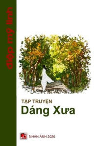 Title: Dï¿½ng Xưa, Author: My Linh Diep