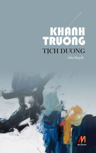 Title: T?ch Duong (hard cover), Author: Truong Khanh