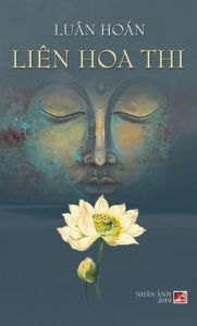 Title: Liên Hoa Thi (hard cover), Author: Hoan Luan