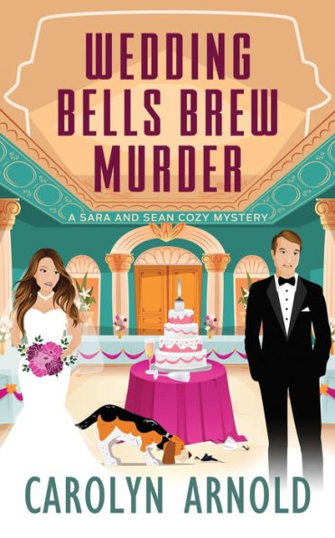 Wedding Bells Brew Murder
