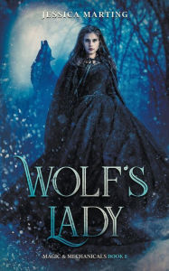 Title: Wolf's Lady, Author: Jessica Marting