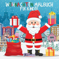 Title: Weihnachten Malbuch für Kinder: Für Kinder im Alter von 4-8 Jahren, Author: Young Dreamers Press