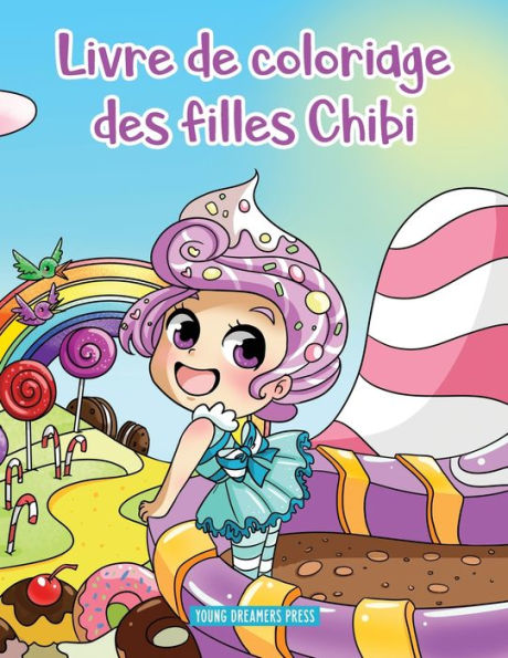 Livre de coloriage des filles Chibi: Anime à colorier pour les enfants de 6 à 8 ans, 9 à 12 ans