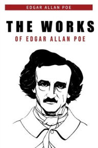 Title: The Works of Edgar Allan Poe, Author: Edgar Allan Poe