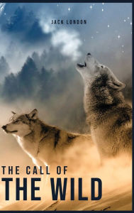 Title: The Call of the Wild, Author: Jack London