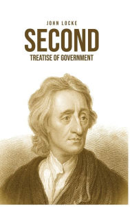 Title: Second Treatise of Government, Author: John Locke