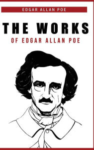 Title: The Works of Edgar Allan Poe, Author: Edgar Allan Poe