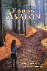 Title: Finding Avalon, Author: Pamela Sarah MacDonald M. C.