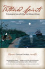 Tethered Spirits: Wiaqtaqne'wasultijik na Kjijaqmijinaq