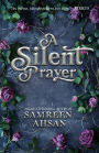 A Silent Prayer - 10th Anniversary Edition