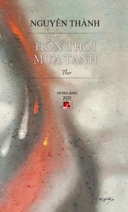 Title: H?n Thôi Mua T?nh (hard cover), Author: Thanh Nguyen