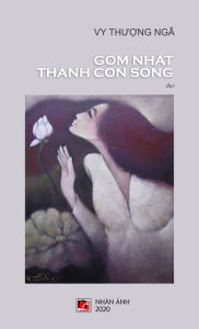 Title: Gom Nh?t Thành Con Sông, Author: Thuong Nga Vy