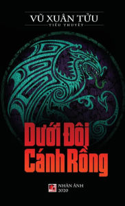 Title: Du?i Dôi Cánh R?ng (hard cover), Author: Vu Xuan Tuu