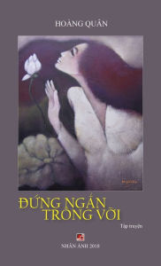 Title: D?ng Ng?n Trông V?i (hard cover), Author: Quan Hoang