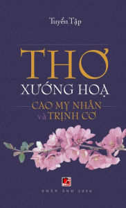 Title: Tho Xu?ng H?a (Cao M? Nhân - Tr?nh Co) (hard cover), Author: My Nhan Cao