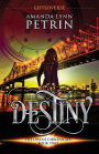 Destiny: The Owens Chronicles Book Two