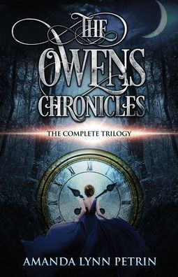 The Owens Chronicles: Complete Trilogy