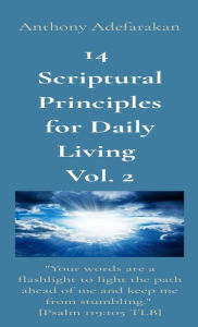 Title: 14 Scriptural Principles for Daily Living Vol. 2: 