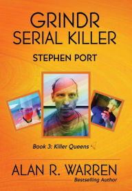 Title: Grindr Serial Killer: Stephen Port, Author: Alan R Warren