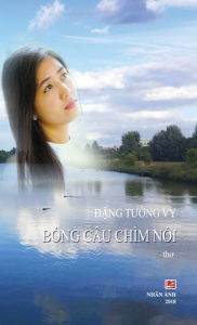 Title: Bóng Câu Chìm N?i (hard cover), Author: Tuong Vy Dang