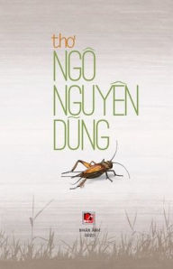 Title: Tho Ngô Nguyên Dung, Author: Nguyen Dung Ngo