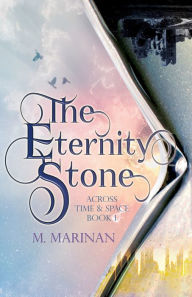 Title: The Eternity Stone, Author: M Marinan