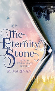 Title: The Eternity Stone (hardcover), Author: M Marinan