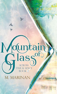 Title: Mountain of Glass (hardcover), Author: M Marinan