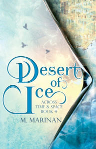 Title: Desert of Ice, Author: M Marinan