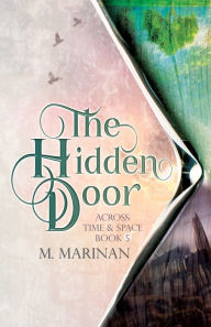 Title: The Hidden Door, Author: M Marinan