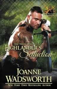 Title: Highlander's Seduction, Author: Joanne Wadsworth