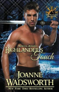 Title: Highlander's Touch, Author: Joanne Wadsworth