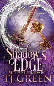 Title: Shadow's Edge, Author: T J Green