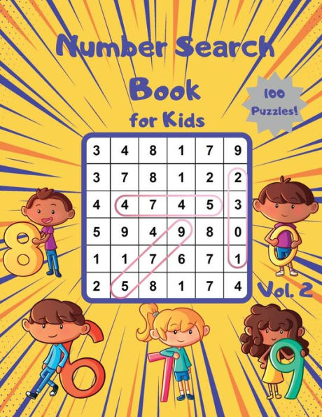 Number Search Book for Kids: 100 Number Search Puzzles to Develop Number and Pattern Recognition Skills for Kids