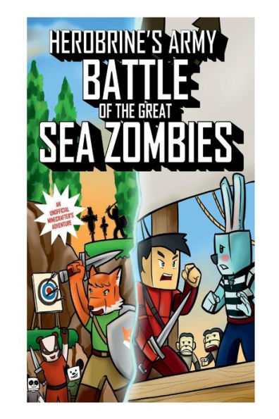 Herobrine's Army Battle of the Great Sea Zombies