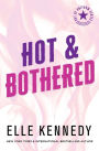 Hot and Bothered (Heat of the Moment\ Heat of Passion\ Heat of the Storm) (Out of Uniform Prequel #1)
